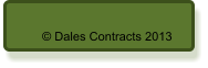  Dales Contracts 2013